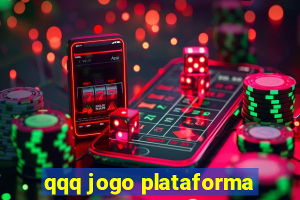 qqq jogo plataforma